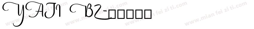 YAJI BZ字体转换